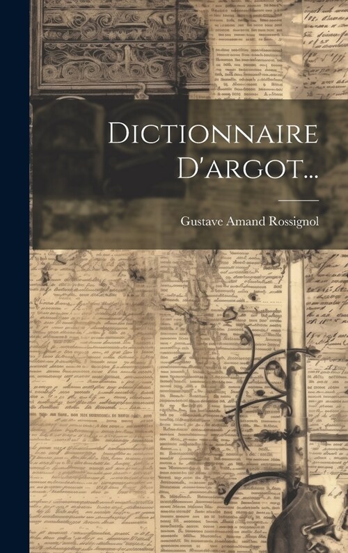 Dictionnaire Dargot... (Hardcover)
