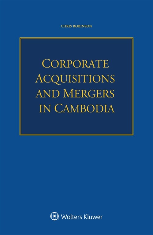 Corporate Acquisitions and Mergers in Cambodia (Paperback)