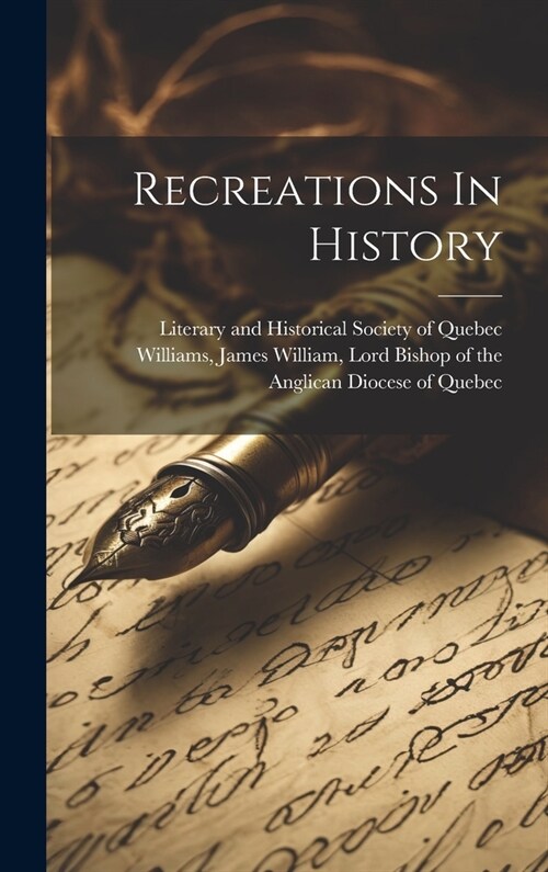 Recreations In History (Hardcover)