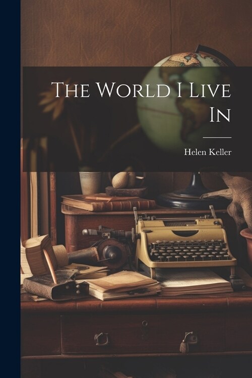 The World I Live In (Paperback)