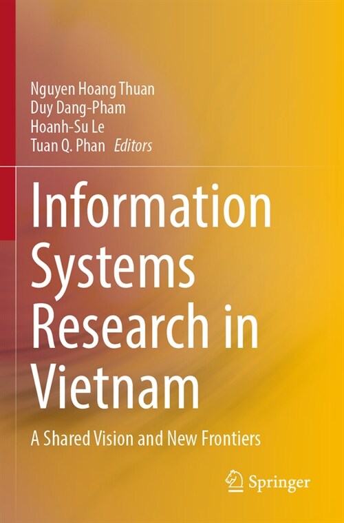 Information Systems Research in Vietnam: A Shared Vision and New Frontiers (Paperback, 2023)
