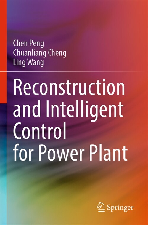 Reconstruction and Intelligent Control for Power Plant (Paperback, 2023)