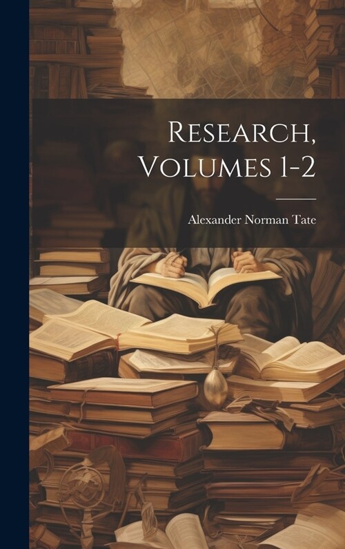 Research, Volumes 1-2 (Hardcover)