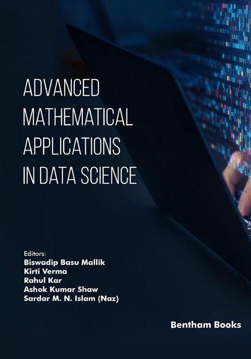 Advanced Mathematical Applications in Data Science (Paperback)
