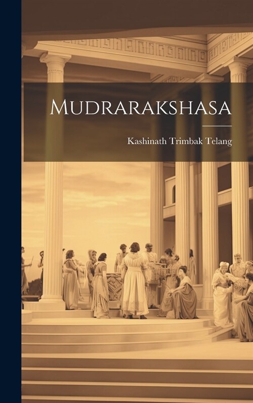 Mudrarakshasa (Hardcover)