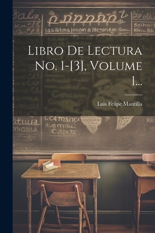 Libro De Lectura No. 1-[3], Volume 1... (Paperback)