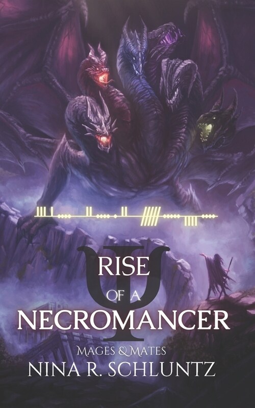 Rise of a Necromancer: Mages & Mates (Paperback)