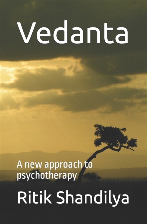 Vedanta: A new approach to psychotherapy (Paperback)