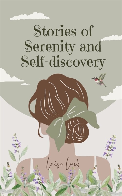 Stories of Serenity and Self-discovery (Paperback)