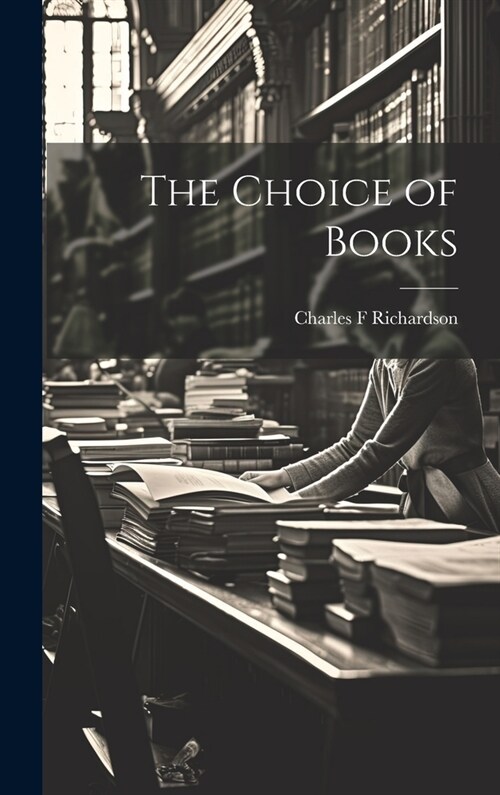 The Choice of Books (Hardcover)