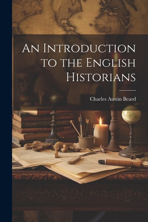 An Introduction to the English Historians (Paperback)