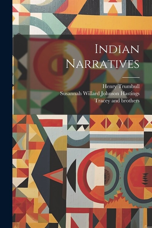 Indian Narratives (Paperback)