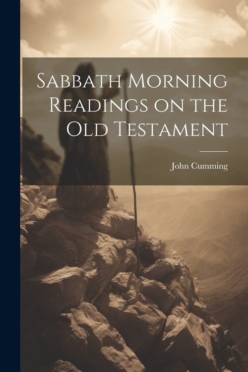 Sabbath Morning Readings on the Old Testament (Paperback)