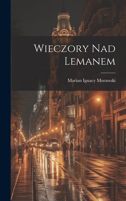 Wieczory Nad Lemanem (Hardcover)