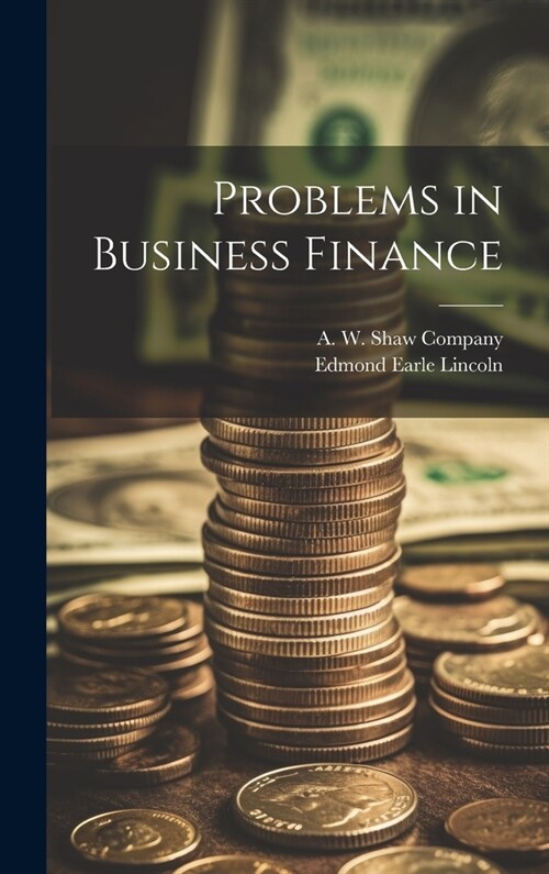 Problems in Business Finance (Hardcover)