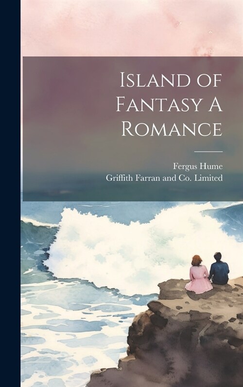 Island of Fantasy A Romance (Hardcover)