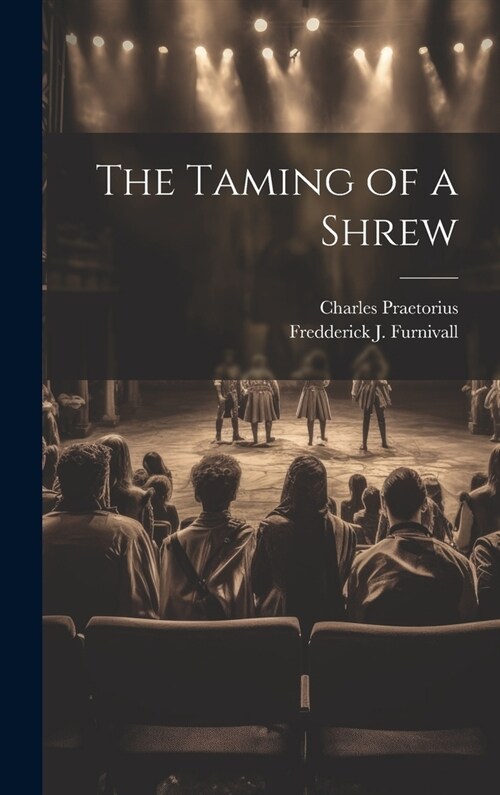 The Taming of a Shrew (Hardcover)