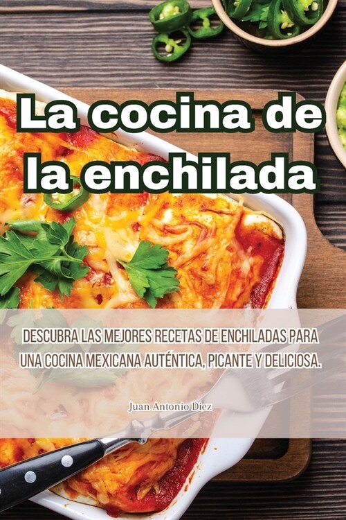 La cocina de la enchilada (Paperback)