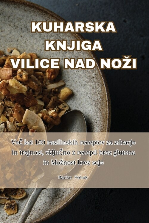 Kuharska Knjiga Vilice Nad Nozi (Paperback)