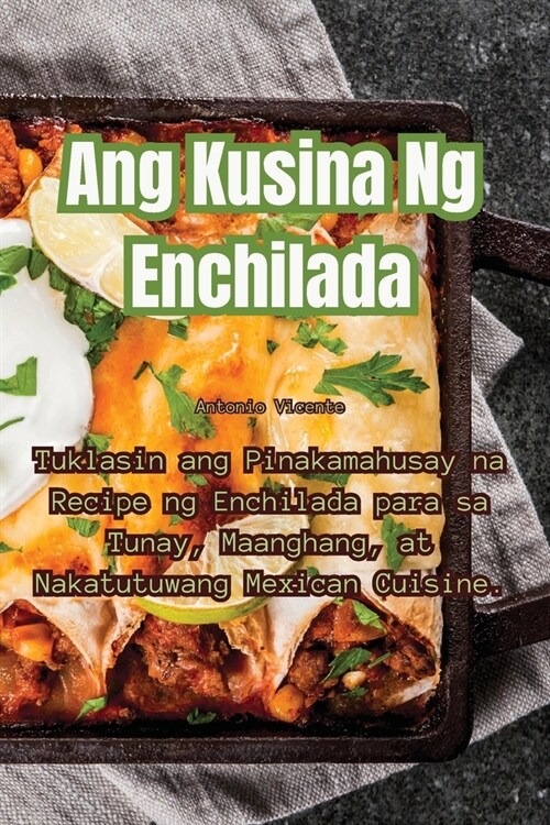 Ang Kusina Ng Enchilada (Paperback)