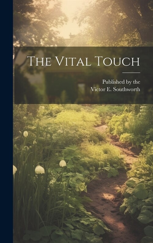The Vital Touch (Hardcover)