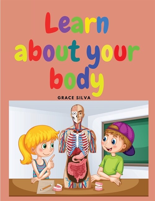 Learn about your body (Paperback)