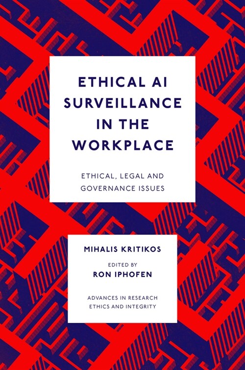 Ethical AI Surveillance in the Workplace (Hardcover)