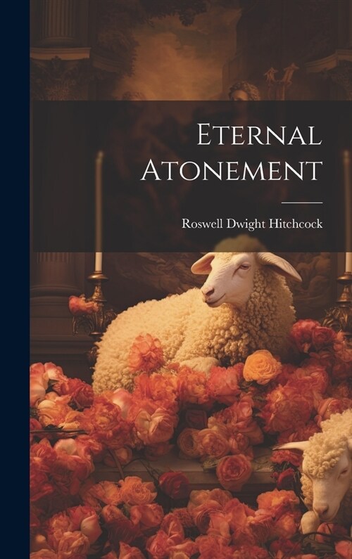 Eternal Atonement (Hardcover)