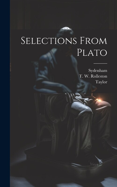 Selections From Plato (Hardcover)