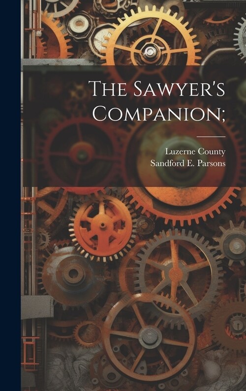 The Sawyers Companion; (Hardcover)