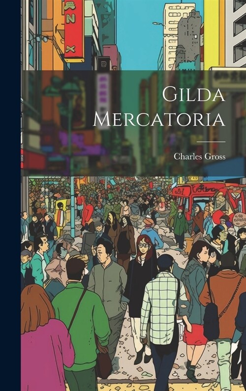 Gilda Mercatoria (Hardcover)