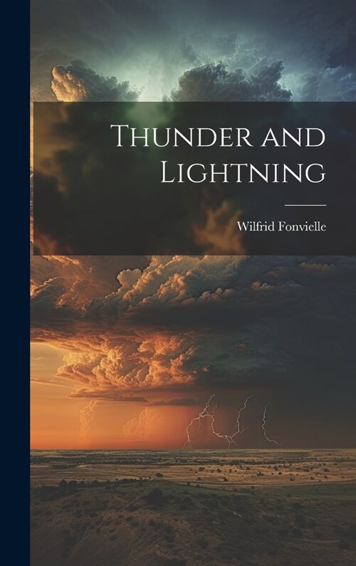 Thunder and Lightning (Hardcover)
