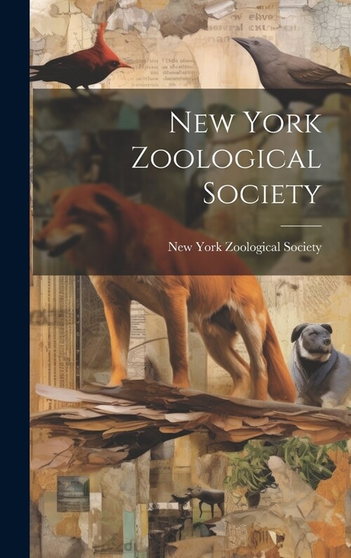 New York Zoological Society (Hardcover)