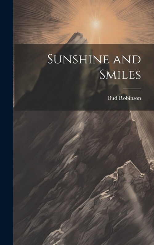 Sunshine and Smiles (Hardcover)