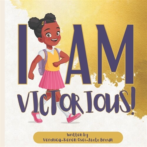 I Am Victorious (Paperback)
