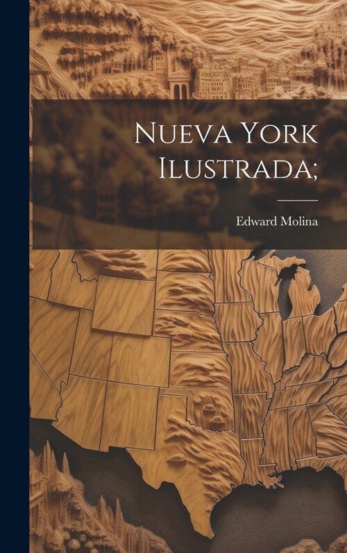 Nueva York ilustrada; (Hardcover)