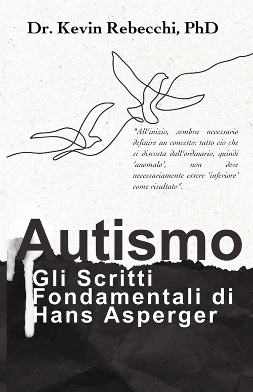 Autismo: Gli Scritti Fondamentali di Hans Asperger (Paperback)