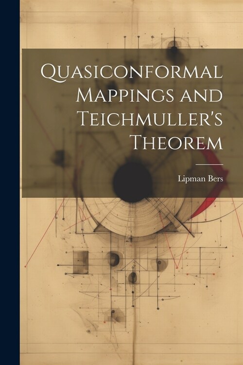 Quasiconformal Mappings and Teichmullers Theorem (Paperback)