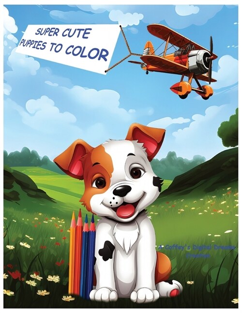 Super Cute Puppies To Color (Paperback)