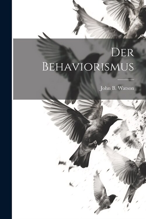 Der Behaviorismus (Paperback)