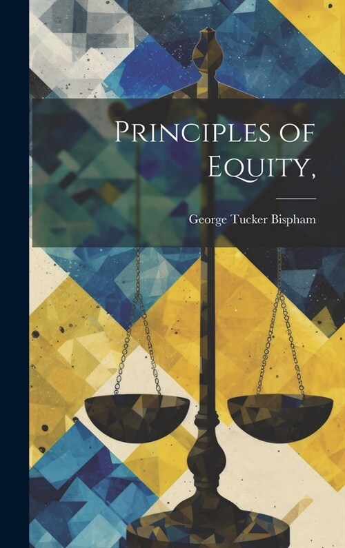 Principles of Equity, (Hardcover)