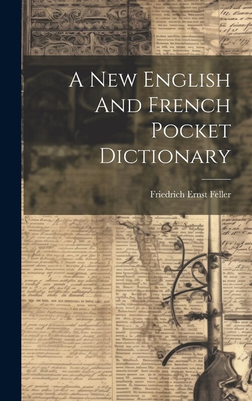 A New English And French Pocket Dictionary (Hardcover)