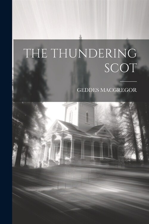 The Thundering Scot (Paperback)