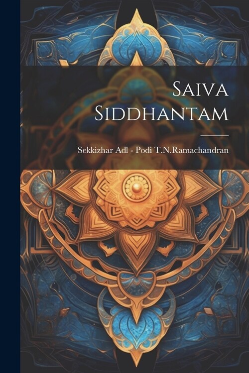 Saiva Siddhantam (Paperback)