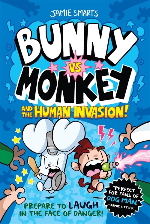 Bunny vs. Monkey and the Human Invasion (Hardcover)