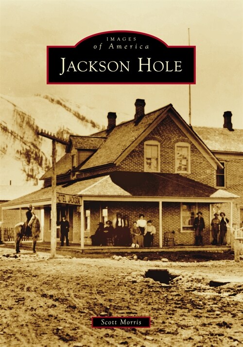 Jackson Hole (Paperback)