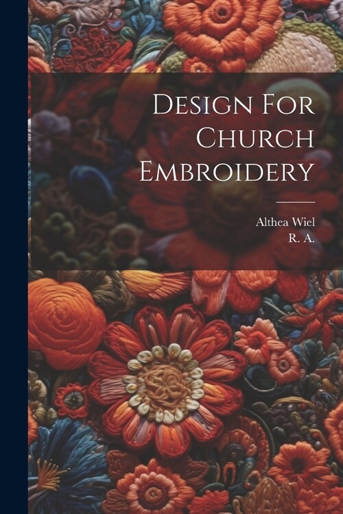 Design For Church Embroidery (Paperback)