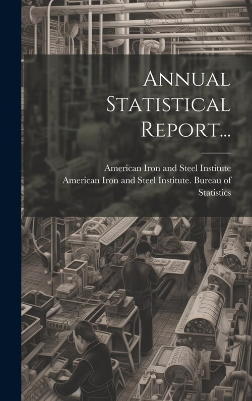 Annual Statistical Report... (Hardcover)