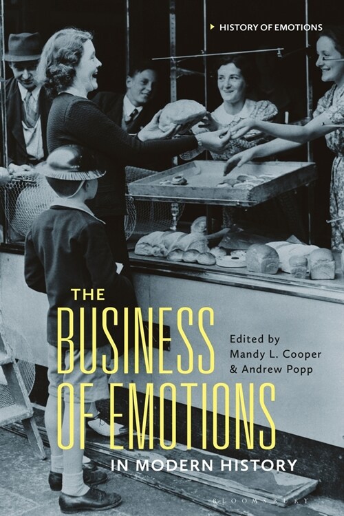 The Business of Emotions in Modern History (Paperback)
