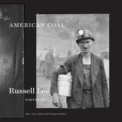 American Coal: Russell Lee Portraits (Hardcover)